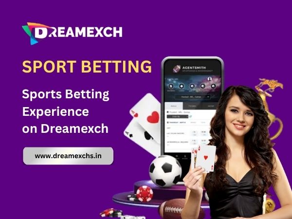 Sports Betting Experience on Dreamexch